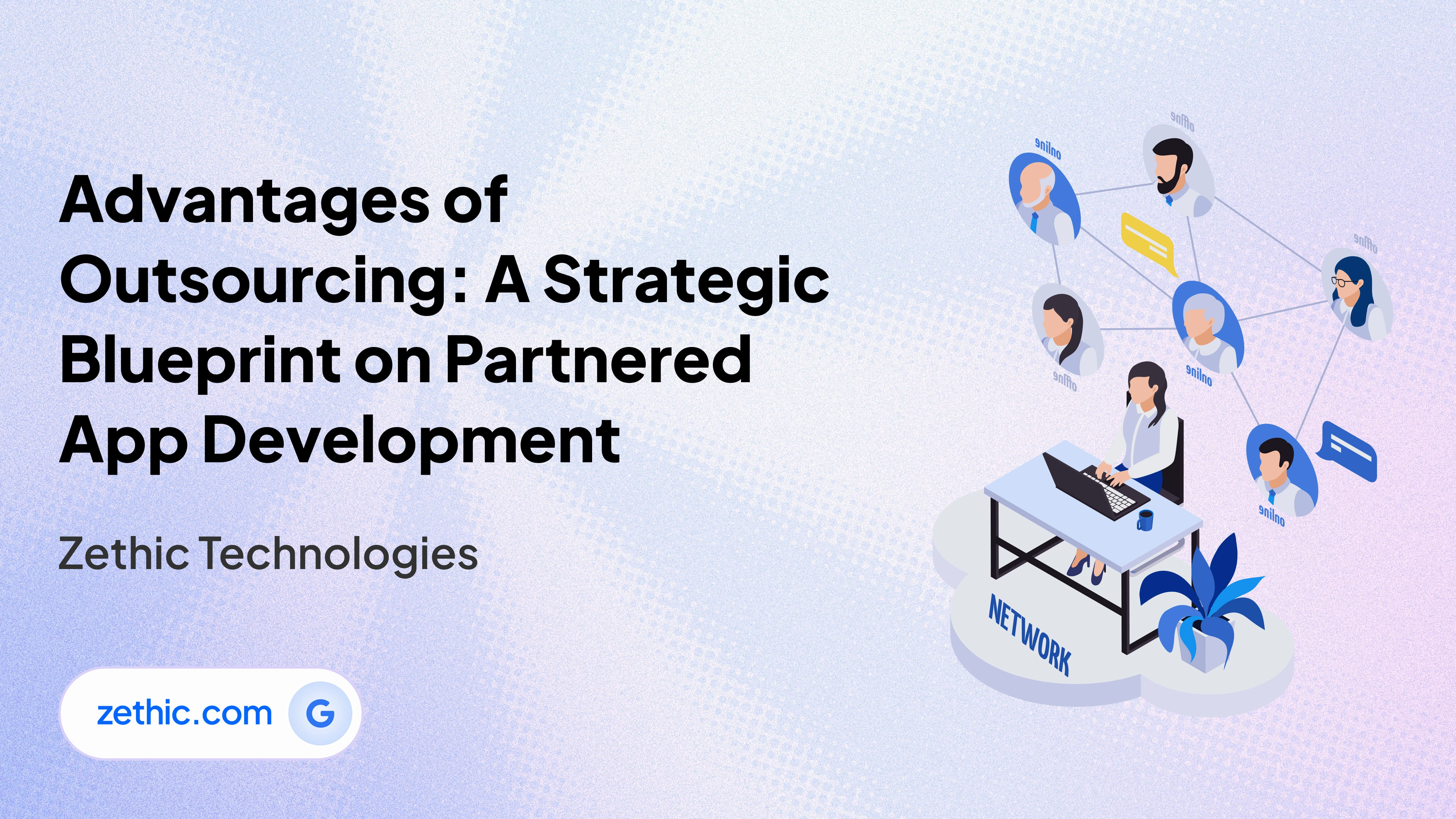 The cost and time benefits of outsourcing app development by Zethic technologies.